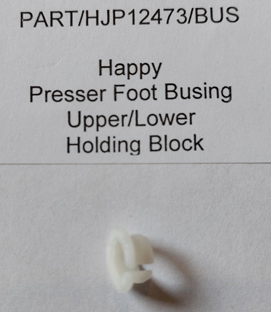Happy Presser Foot Bushing (Upper/Lower) (Holding Block)